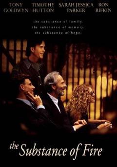 The Substance of Fire - Movie