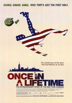 Once in a Lifetime: The Extraordinary Story of the New York Cosmos - Movie