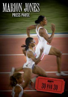 30 for 30: Marion Jones: Press Pause - netflix