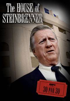 30 for 30: The House of Steinbrenner - netflix