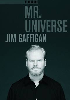 Jim Gaffigan: Mr. Universe