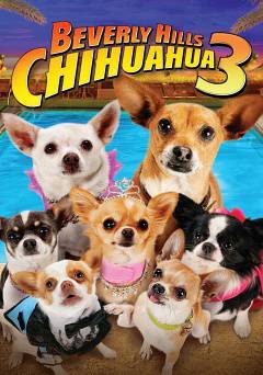 Beverly Hills Chihuahua 3 - netflix