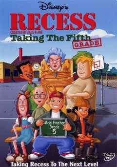 Recess: Taking the Fifth Grade - netflix