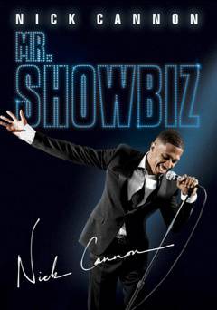 Nick Cannon: Mr. Showbiz