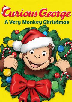 Curious George: A Very Monkey Christmas