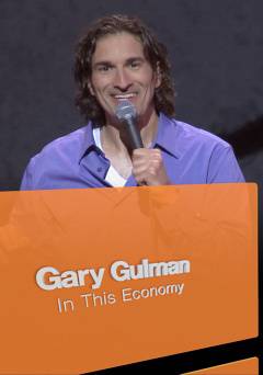 Gary Gulman: In This Economy? - Movie