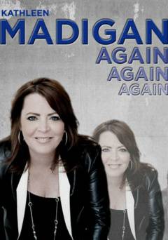 Kathleen Madigan: Madigan Again