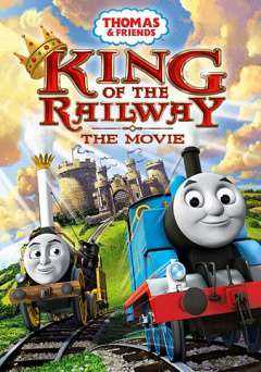 Thomas and Friends: King Of The Railway - Movie
