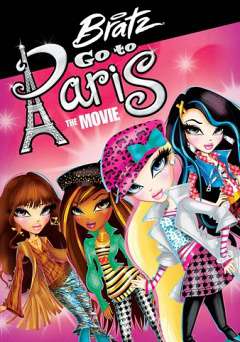 Bratz Go To Paris: The Movie