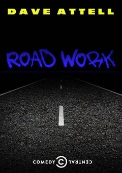 Dave Attell: Roadwork - Movie