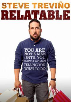 Steve Trevino: Relatable