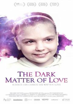 The Dark Matter of Love - HULU plus