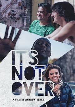 Its Not Over - Amazon Prime