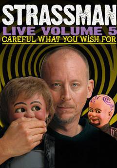 David Strassman: Careful What You Wish For