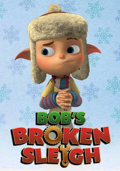 Bobs Broken Sleigh - Movie