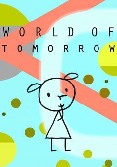 World of Tomorrow - netflix