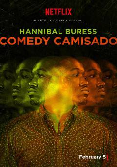 Hannibal Buress: Comedy Camisado - Movie