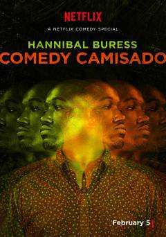 Hannibal Buress: Comedy Camisado