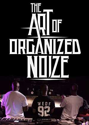 The Art of Organized Noize