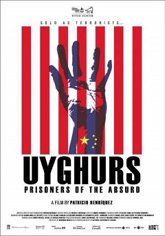 Uyghurs, Prisoners of the Absurd - amazon prime
