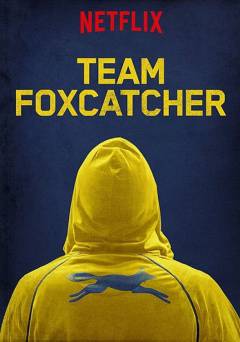 Team Foxcatcher - netflix