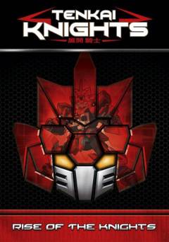 Tenkai Knights: Rise of the Knights - amazon prime