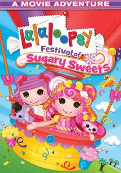 Lalaloopsy: Festival of Sugary Sweets