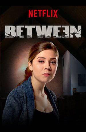 Between - netflix