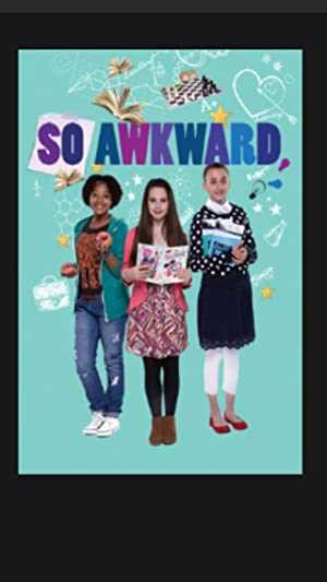 So Awkward - netflix