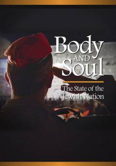 Body and Soul - The State of the Jewish Nation - amazon prime