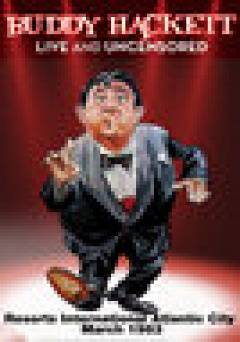Buddy Hackett Live and Uncensored: Resorts International Atlantic City March 1983