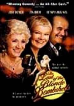 The Last of the Blonde Bombshells - Movie