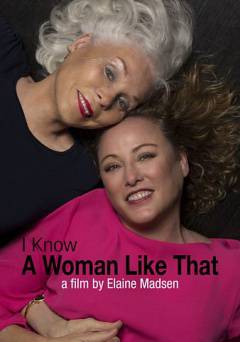 I Know a Woman Like That