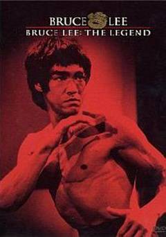 Bruce Lee, The Legend