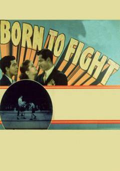 Born to Fight