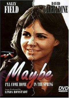 Maybe Ill Come Home in the Spring - Amazon Prime
