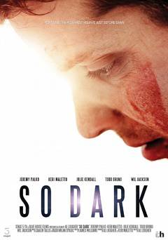 So Dark