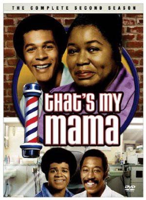 Thats My Mama - crackle