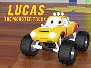 Lucas the Monster Truck - amazon prime