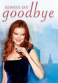 Always Say Goodbye - Movie