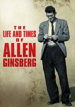 The Life and Times of Allen Ginsberg - Movie