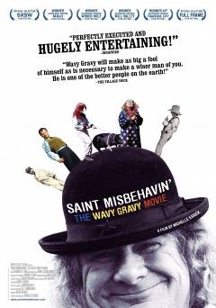 The Wavy Gravy Movie: Saint Misbehavin