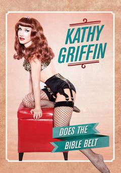 Kathy Griffin: Does the Bible Belt