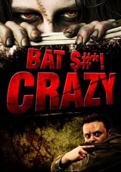 Bat $#*! Crazy