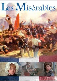Les Miserables: The History of the Worlds Greatest Story - Amazon Prime