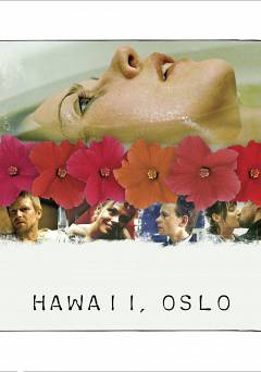 Hawaii, Oslo - Movie