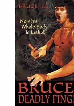 Bruces Deadly Fingers - fandor