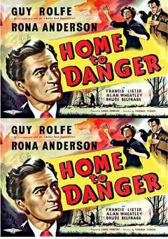 Home To Danger - Movie