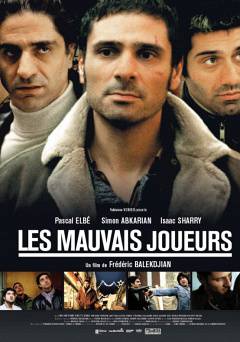 Les Mauvais joueurs