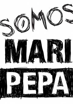 We Are Mari Pepa